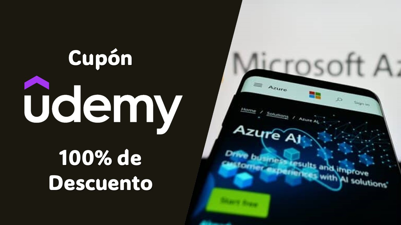 Aprende azure ai gratis cupon curso udemy