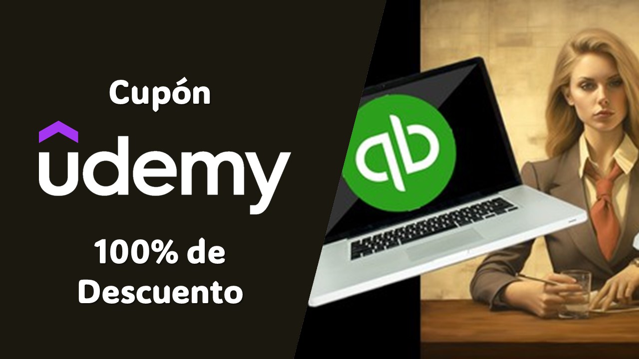 Curso Gratis de QuickBooks Desktop Vs Excel por Tiempo Limitado en Udemy