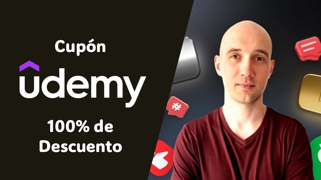 Empieza tu Canal de YouTube con el Curso Gratis en Udemy por Tiempo Limitado