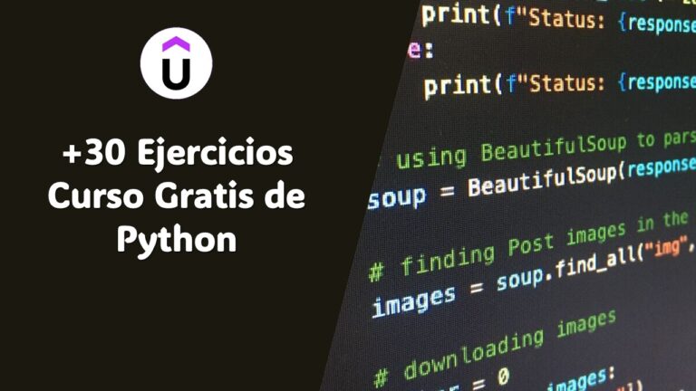 Domina Python con más de 30 ejercicios: Curso gratis para novatos