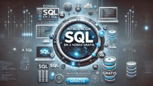 El Secreto de SQL Que Nadie Quiere Que Sepas… ¡Domínalo en 2 Horas GRATIS con DataCamp!