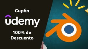 Udemy Blender: Conviértete en un Experto en 3D con Cupón del 100%