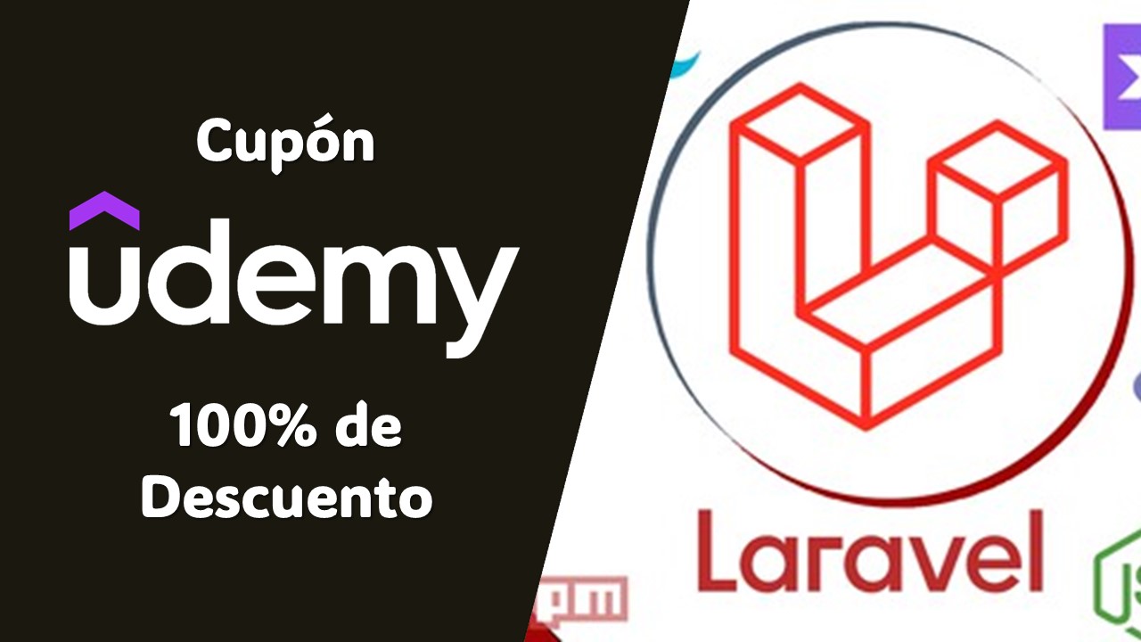 Udemy Laravel: Conviértete en Full-Stack Developer con Cupón del 100%