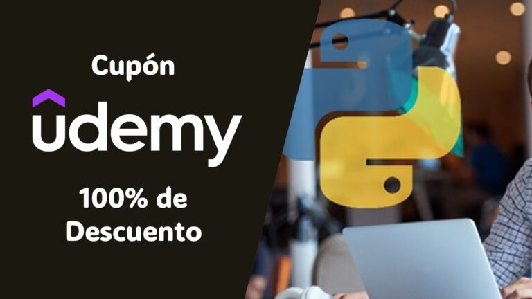 Udemy Python: Aprovecha el Cupón del 100% y Transforma tu Vida