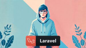 ¿Te atreves a convertirte en un experto? Este curso gratis de Laravel te lo permite