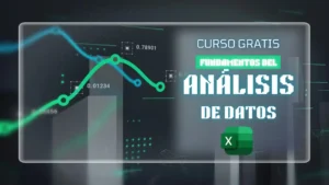 ¿Usas Excel? Este curso GRATIS te llevará al siguiente nivel en solo 5 horas