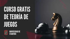 Stanford ofrece curso de Teoría de juegos gratis: Más de 500 mil estudiantes ya inscritos