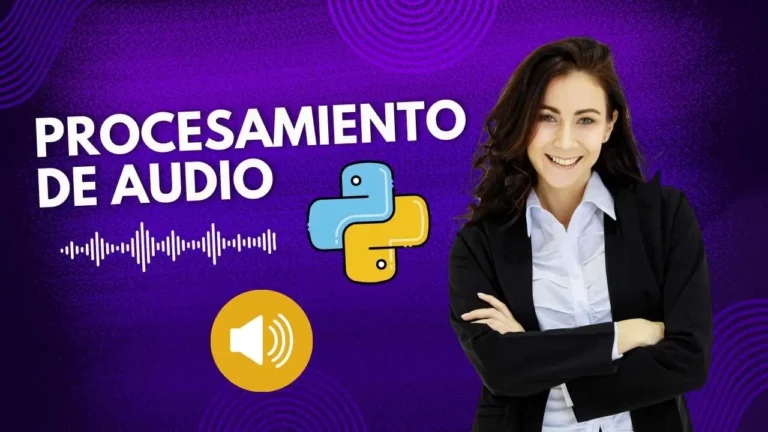 Curso de procesamiento de audio en Python: Aprende a automatizar sonido sin costo por tiempo limitado