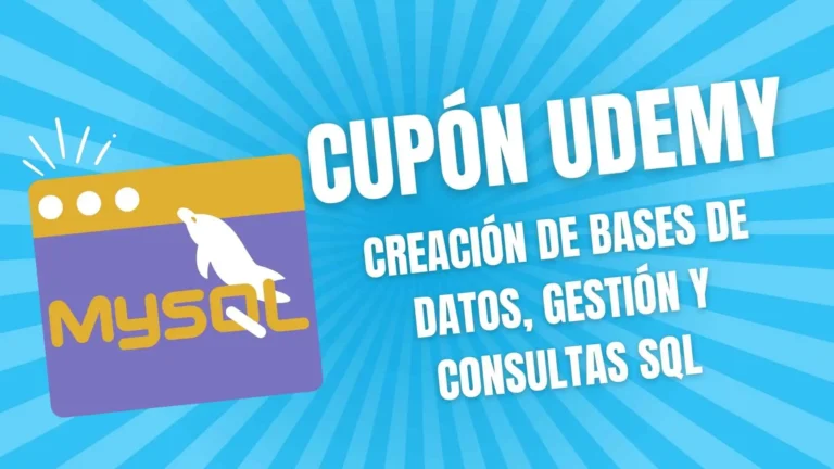 ¿Un curso de MYSQL gratis? Descubre cómo inscribirte antes de que sea tarde