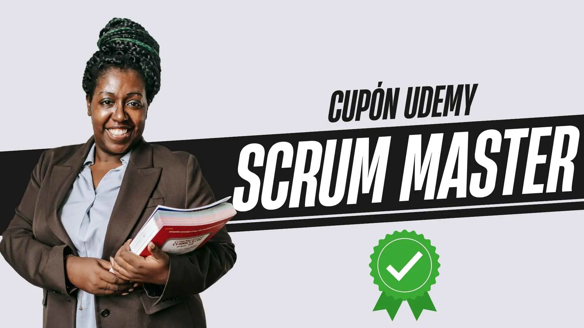 Aprovecha este cupón para acceder al curso de Scrum Master gratis en Udemy