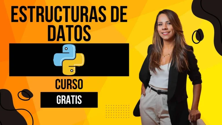 Curso de Estructuras de Datos con Python gratis: Aprende a organizar y procesar información de forma eficiente