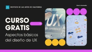 16 horas, 5 módulos y cero costo: El curso de diseño de UX gratis que necesitas