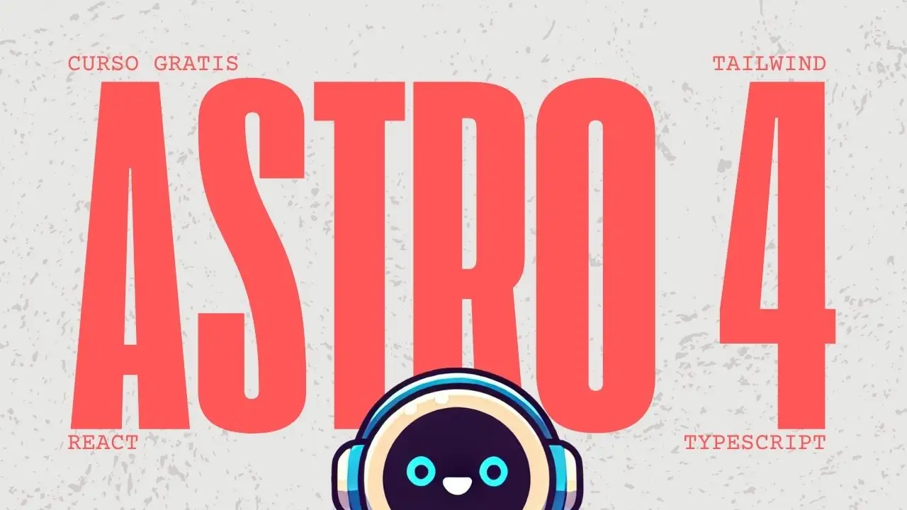La oportunidad de aprender Astro 4 con un curso gratis ya está abierta para todos