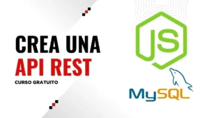 Crear una API REST en minutos: llega a Udemy un curso de Node.js y MySQL gratis