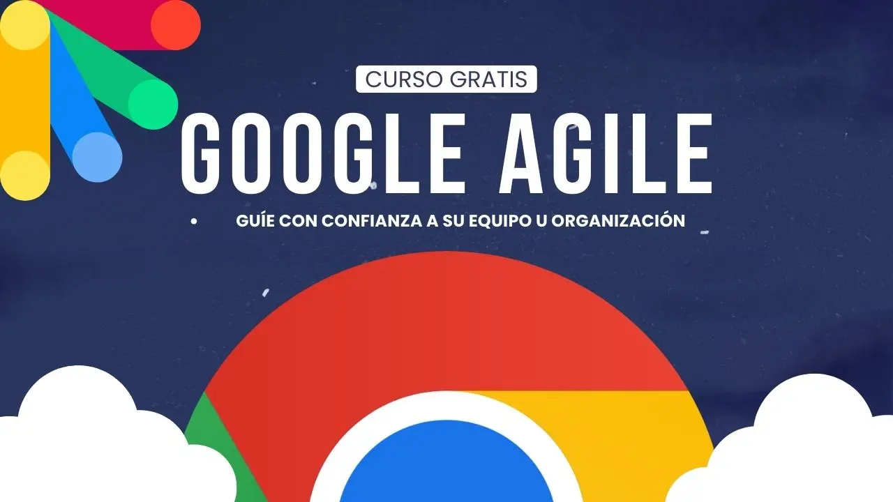 Google lanza un curso gratuito sobre Agile y Scrum: Así puedes inscribirte y certificarte