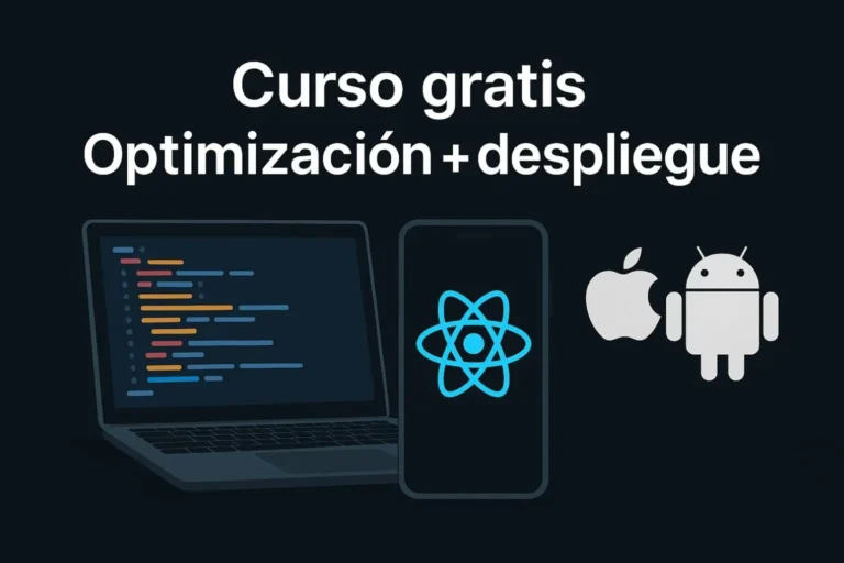 Curso gratis para optimizar y lanzar apps con React Native: Así puedes acceder