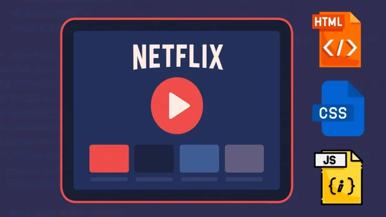 Clon de Netflix: Curso gratuito para crear tu propio proyecto con HTML, CSS y JavaScript