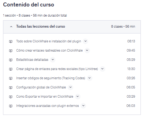 Contenido del curso "Maximiza el control y rentabilidad de tu WP con ClickWhale" en Udemy