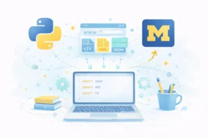 Curso gratis de la Universidad de Michigan para entender HTML, XML y JSON con Python