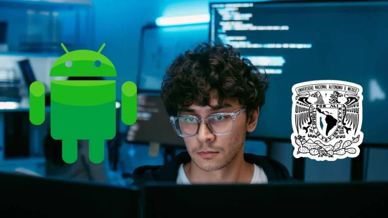 UNAM impulsa el desarrollo de apps Android de nivel avanzado con este curso gratis
