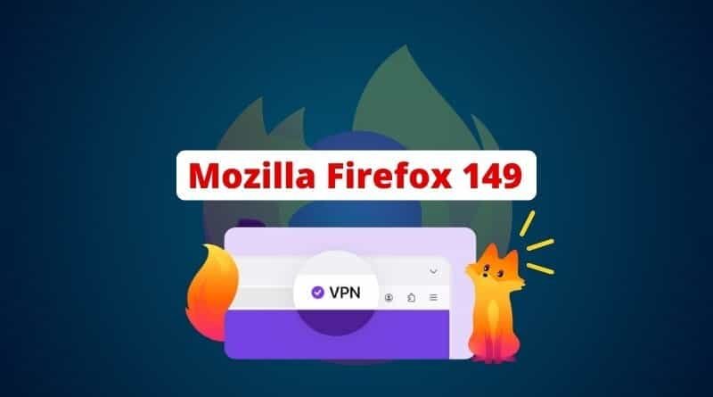 Mozilla Firefox 149 : Una VPN gratuita | IT-Connect