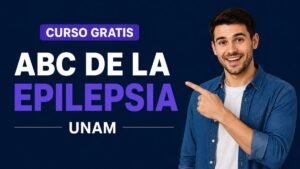 Curso gratis de la UNAM para entender la epilepsia