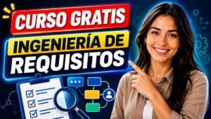 Curso gratis de ingeniería de requisitos en español