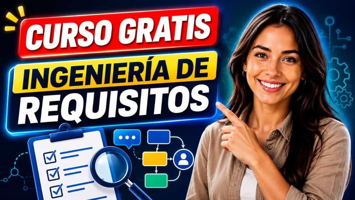 Curso gratis de ingeniería de requisitos en español