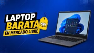 Laptop barata en Mercado Libre México con envío gratis