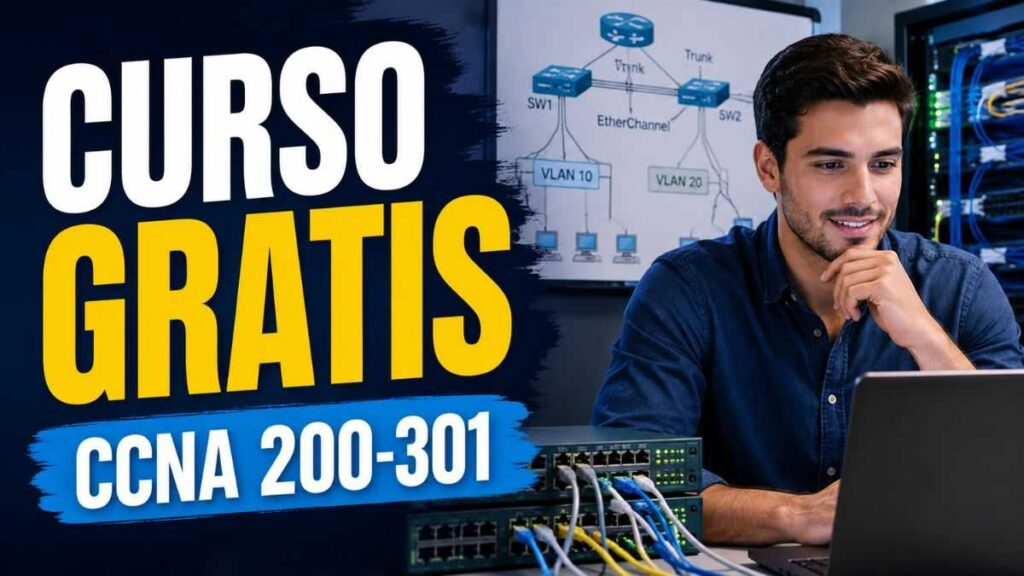 Curso gratis de Protocolos de Conmutación CCNA 200-301