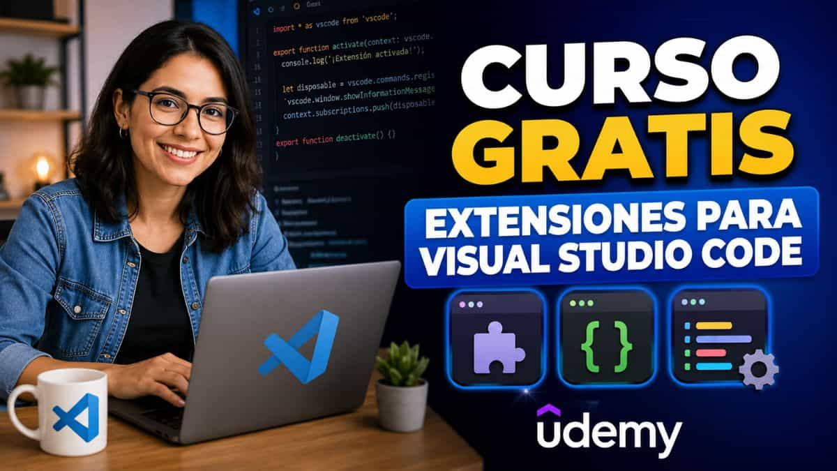 Curso gratis de extensiones para Visual Studio Code
