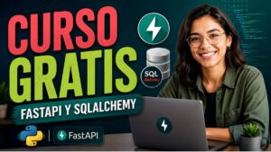 Curso gratis de CRUD con FastAPI y SQLAlchemy