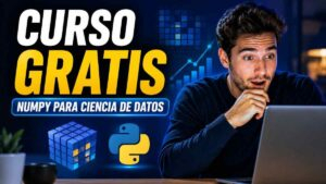 Curso gratis de NumPy para ciencia de datos en Python