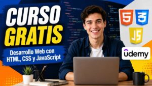 Curso gratuito de desarrollo web con HTML, CSS y JavaScript en Udemy