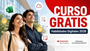 Curso gratis de habilidades digitales Santander Open Academy 2026