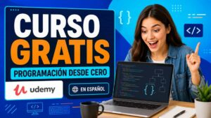 Curso gratis de programación desde cero en español