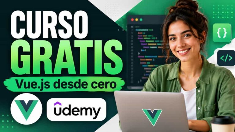 Curso gratuito de Vue.js en Udemy: aprende a crear aplicaciones web