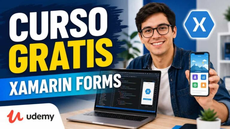 Curso gratuito de Xamarin Forms en Udemy para crear apps móviles