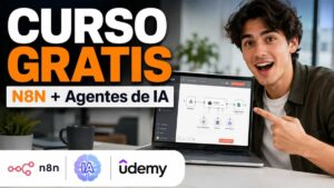 Curso gratuito de N8N y agentes de IA en Udemy