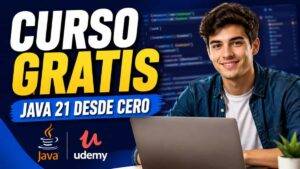Curso de Java 21 gratis en Udemy para principiantes