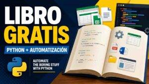 Libro de Python gratis para automatizar tareas